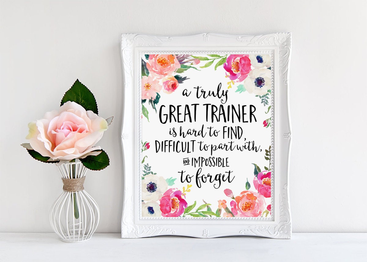 Trainer Gift A truly great trainer is hard to find Office Etsy
