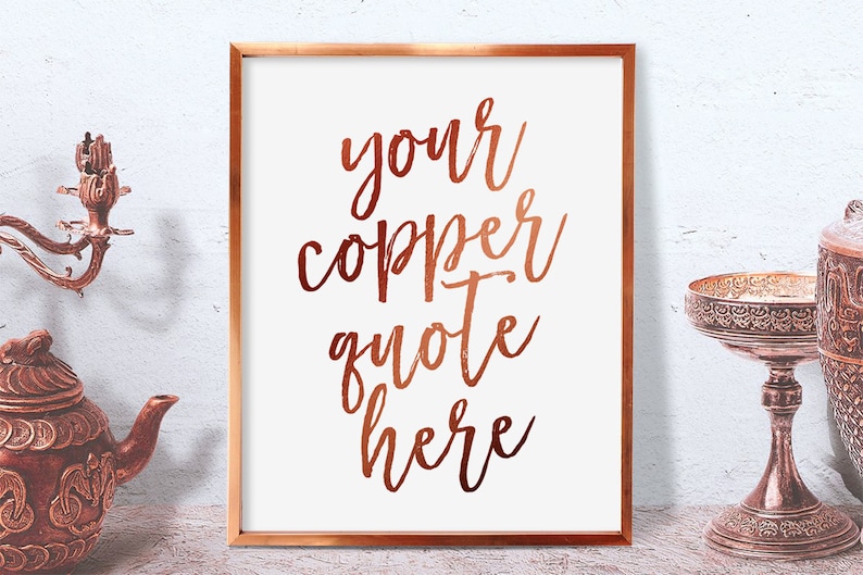 Copper Calligraphy Custom Quote Print Printable Quotes Etsy