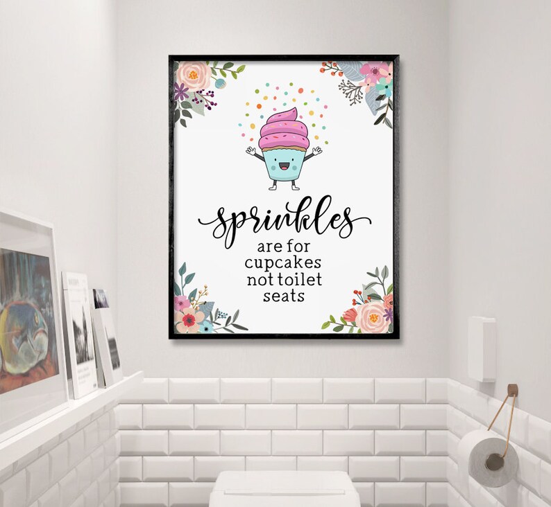 Watercolor Floral Funny Bathroom Decor Bathroom Sign Sprinkles Are For Cupcakes Not Toilet Seats Bathroom Sign Bathroom Printable Art