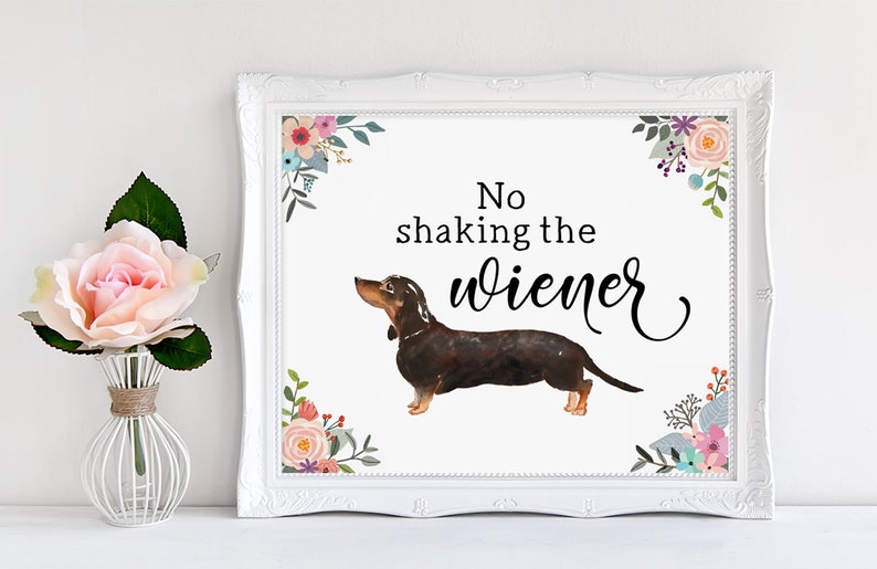 Wiener Dog Art Bathroom Decor Bathroom Sign No Shaking the Wiener Bathroom Stall Art Toilet Sign Funny Bathroom Art Funny Wall Art
