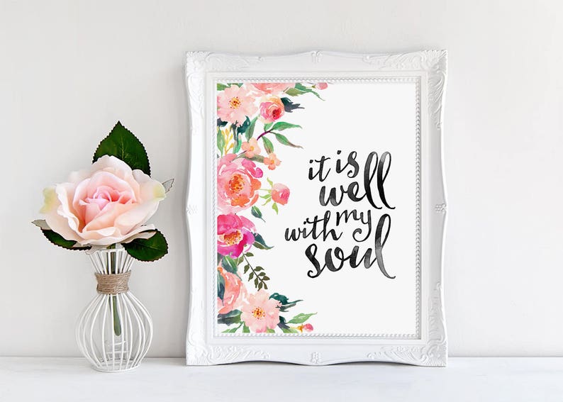 Scripture Print It is Well With My Soul Bible Verse Wall Etsy
