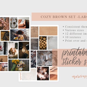 May include: A printable sticker set with a cozy brown theme. The set includes 12 different images and 10 textures, all in various sizes. The images feature a variety of autumnal scenes, including coffee, books, and nature.