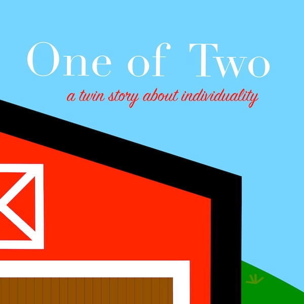 One of Two, a twin story about individuality