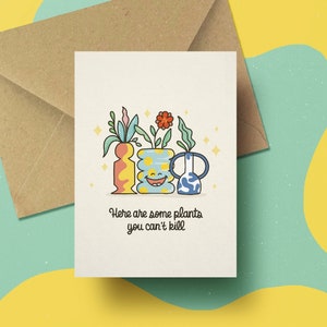 carte drôle de tueur de plantes | calembour drôle d'amitié cartes postales | voici quelques plantes que vous ne pouvez pas tuer carte blague | carte verte pour lui pour elle
