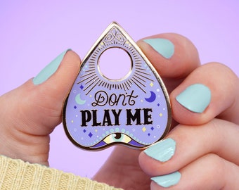 Don't play me Ouija pin | witchcraft ouija board | witchy spirits gifts for halloween | jacket spiritual | pastel goth mystical accessory