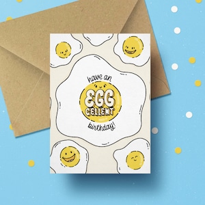 Tenga una tarjeta de cumpleaños Egg'cellent / linda tarjeta de felicitación de cumpleaños en inglés / tortilla de huevo linda postal de celebración de cumpleaños