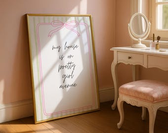 My House is on Pretty Girl Avenue