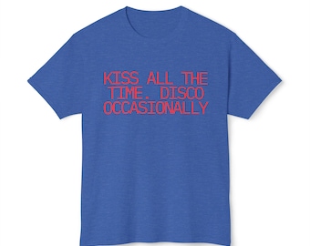 Kiss All The Time Disco Occasionally T-shirt