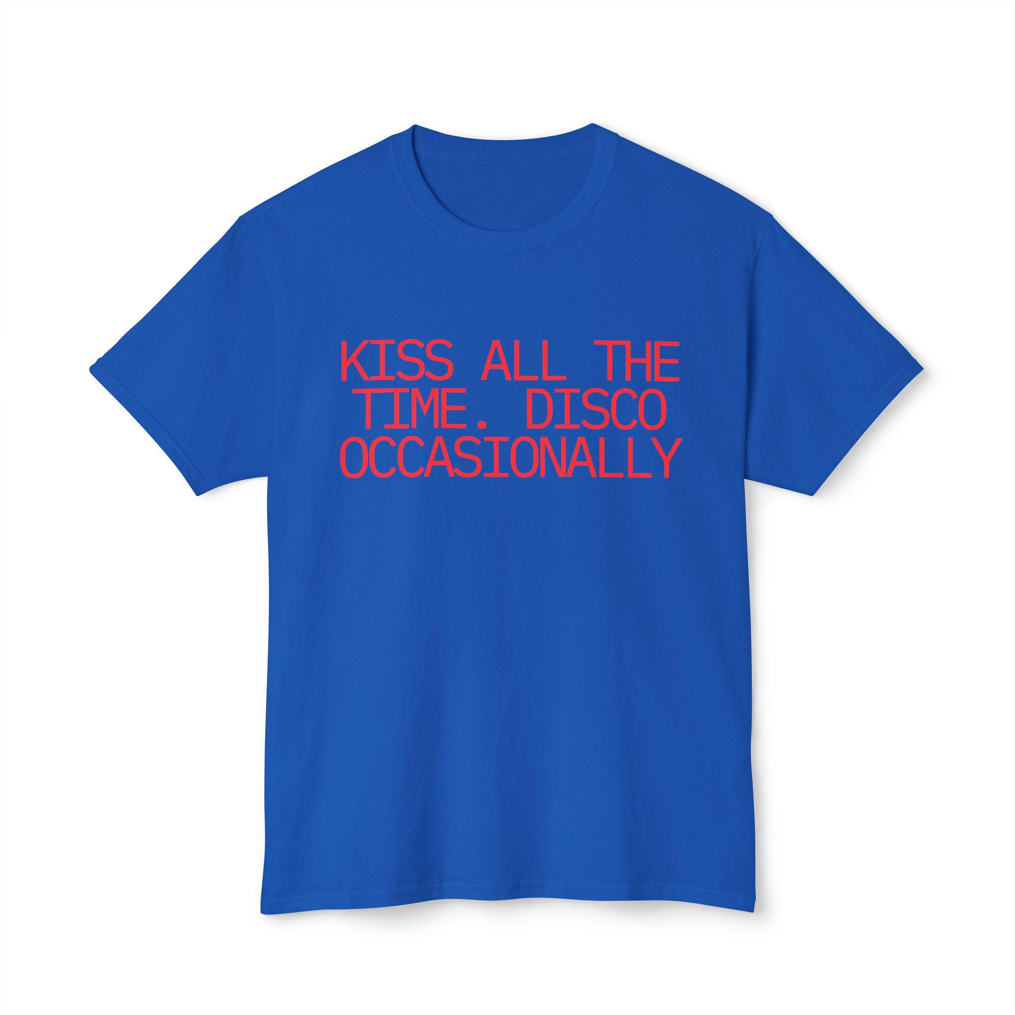 Kiss All the Time Disco Occasionally T-shirt - Etsy