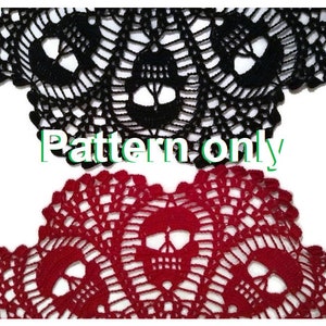 May include: A crochet pattern for a skull-shaped doily. The pattern is available in black and red.