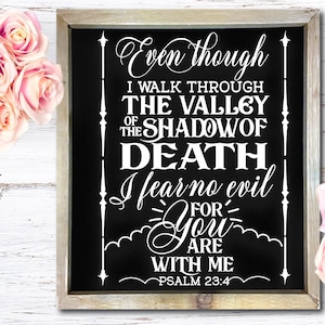 Psalm 23 SVG, Auch wenn ich durch das Tal des Schattens des Todes gehe Schnittdatei in SVG, DXF, PNG, Schriftsvg, Glaubenssvg, Gottsvg,