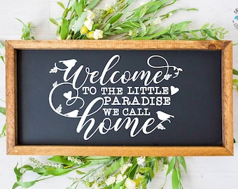 Welcome to the Little Paradise we Call Home Cut File in SVG, DXF, PNG, Home Decor svg, Home Sign svg, Entry sign svg, Home Family Cut File