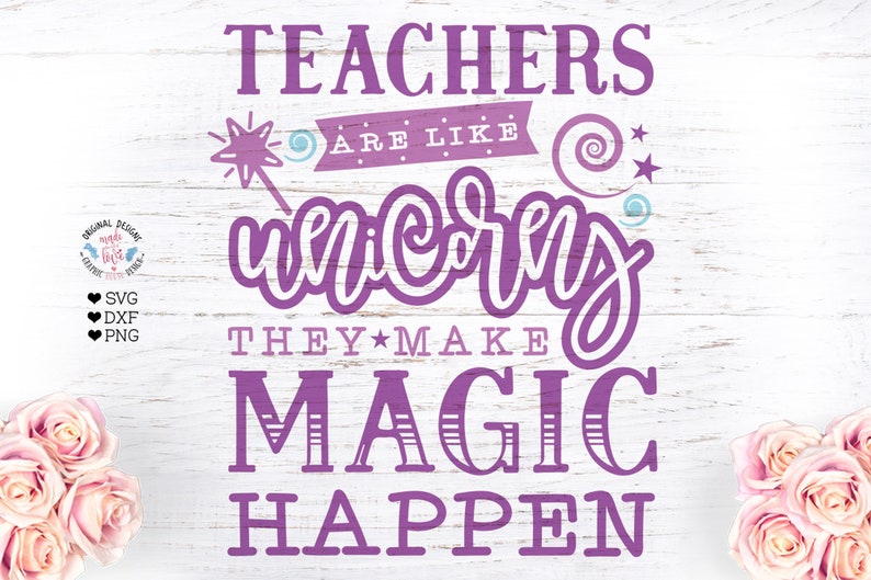 Teacher svg Teachers are like unicorns they make magic | Etsy