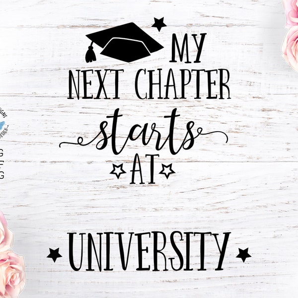 Graduation svg, My next chapter starts at University, Graduate svg, Graduation Cut File, Graduation Printable, University svg, Tassel svg