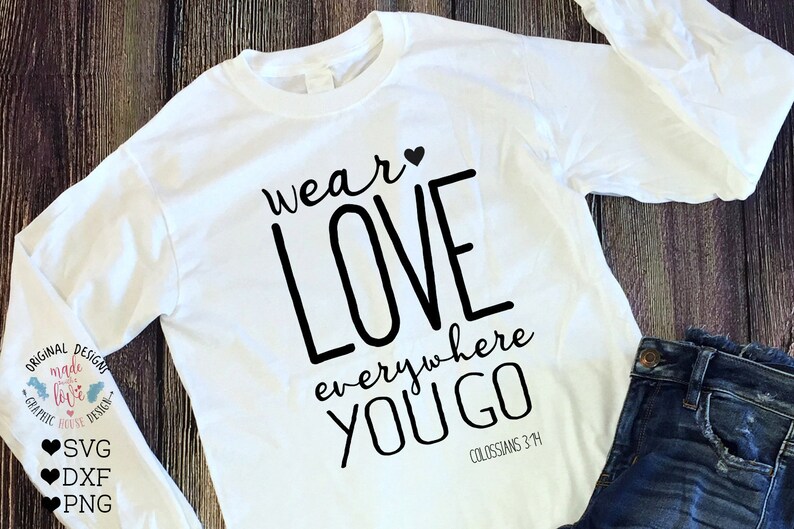 Download Scripture svg bible verse svg wear love everywhere you go ...