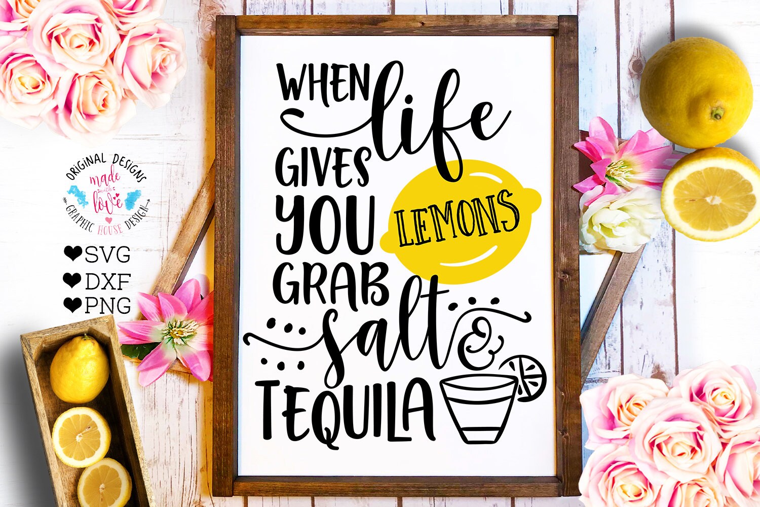 When Life Gives You Lemons Grab Tequila And Salt