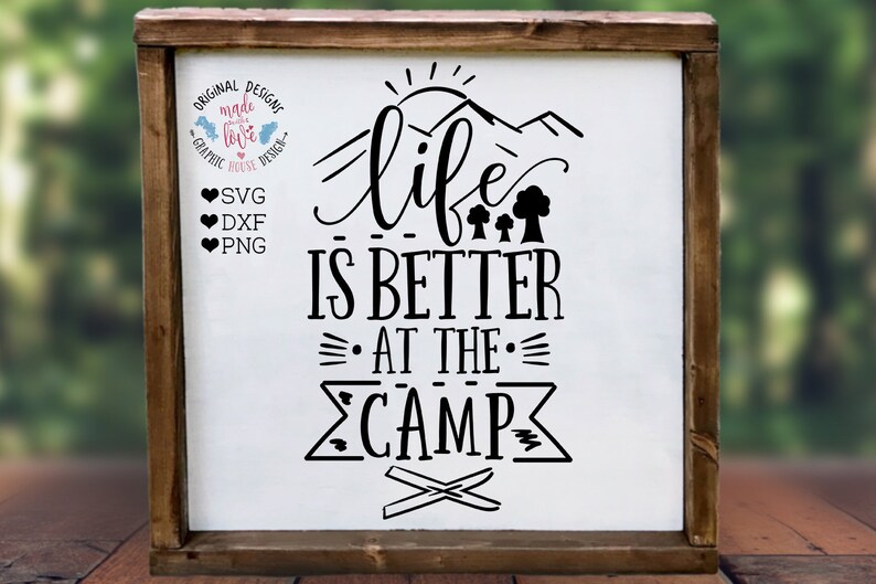 Camping svg camp svg outdoors cut file Life is better at ...