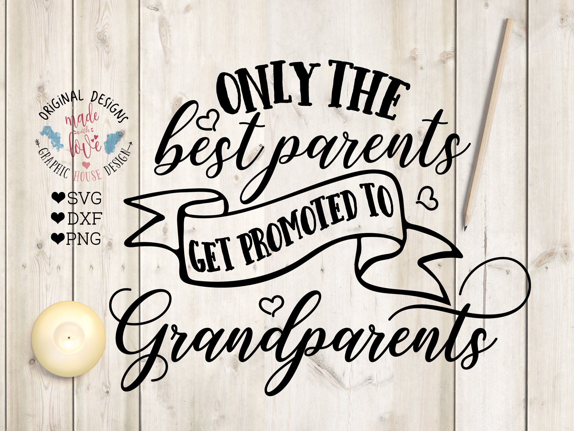 Download Only The Best Parents Get Promoted To Grandparents Svg Birth Etsy