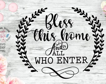 Free Free 223 Bless This Home Svg Free SVG PNG EPS DXF File
