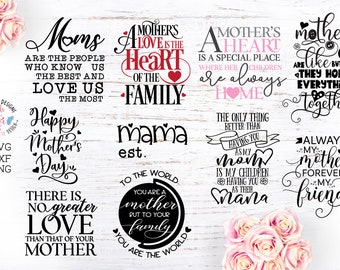 Mother svg, Mother's Day Cut Files, Mother SVG Bundle, Mother Quotes, Mother Sayings, Mom svg, Family svg, Mother's Love, A Mother's Heart