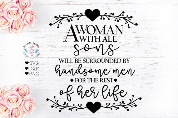A Woman With All Sons Cut File In Svg Dxf And Png Etsy
