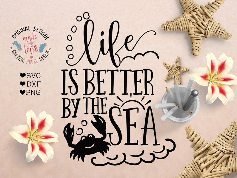 Download Clip Art Cricut Crab Svg Beach Svg Vinyl Cut Design Sea Svg Vacation Svg Life Is Better By The Sea Svg Svg Design Summer Cut File Svg File Art Collectibles