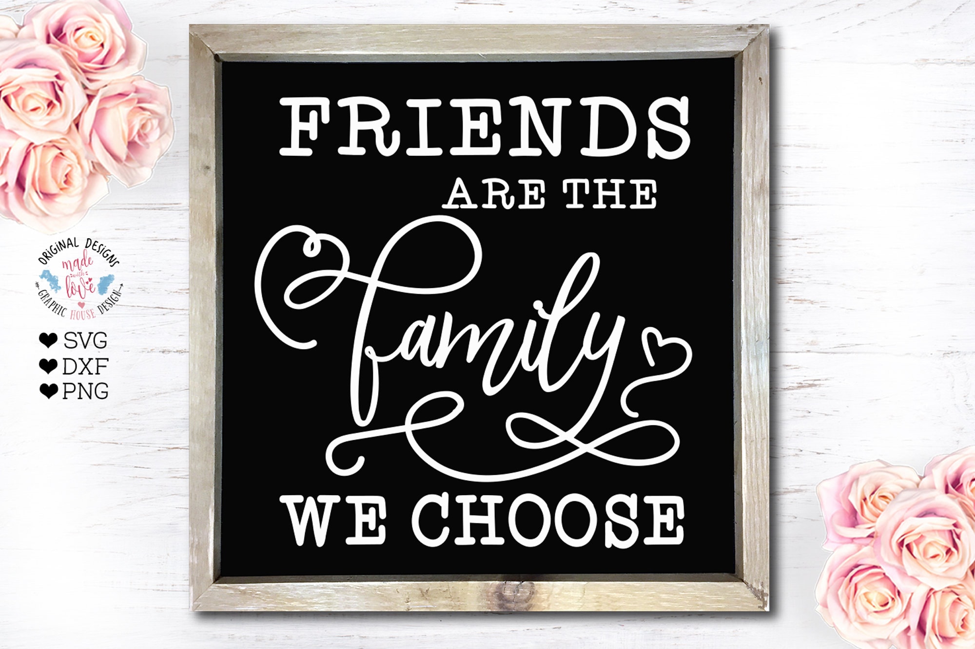 Friends Are the Family We Choose Friends Svg Friendship Svg Etsy