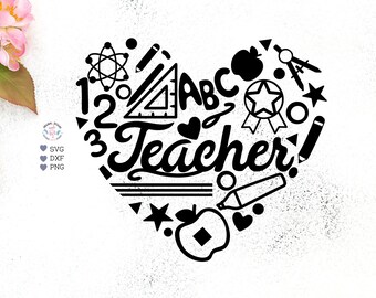 Teacher svg, Teacher Cut File, Teacher svg file, Teacher svg file, Teacher Heart svg, School svg, Teacher's appreciation gift, cut files