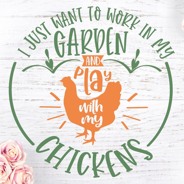 Chicken Lover I Just Want To Work In The Garden Hang Out With My Chickens Tumblers 30 oz sold by