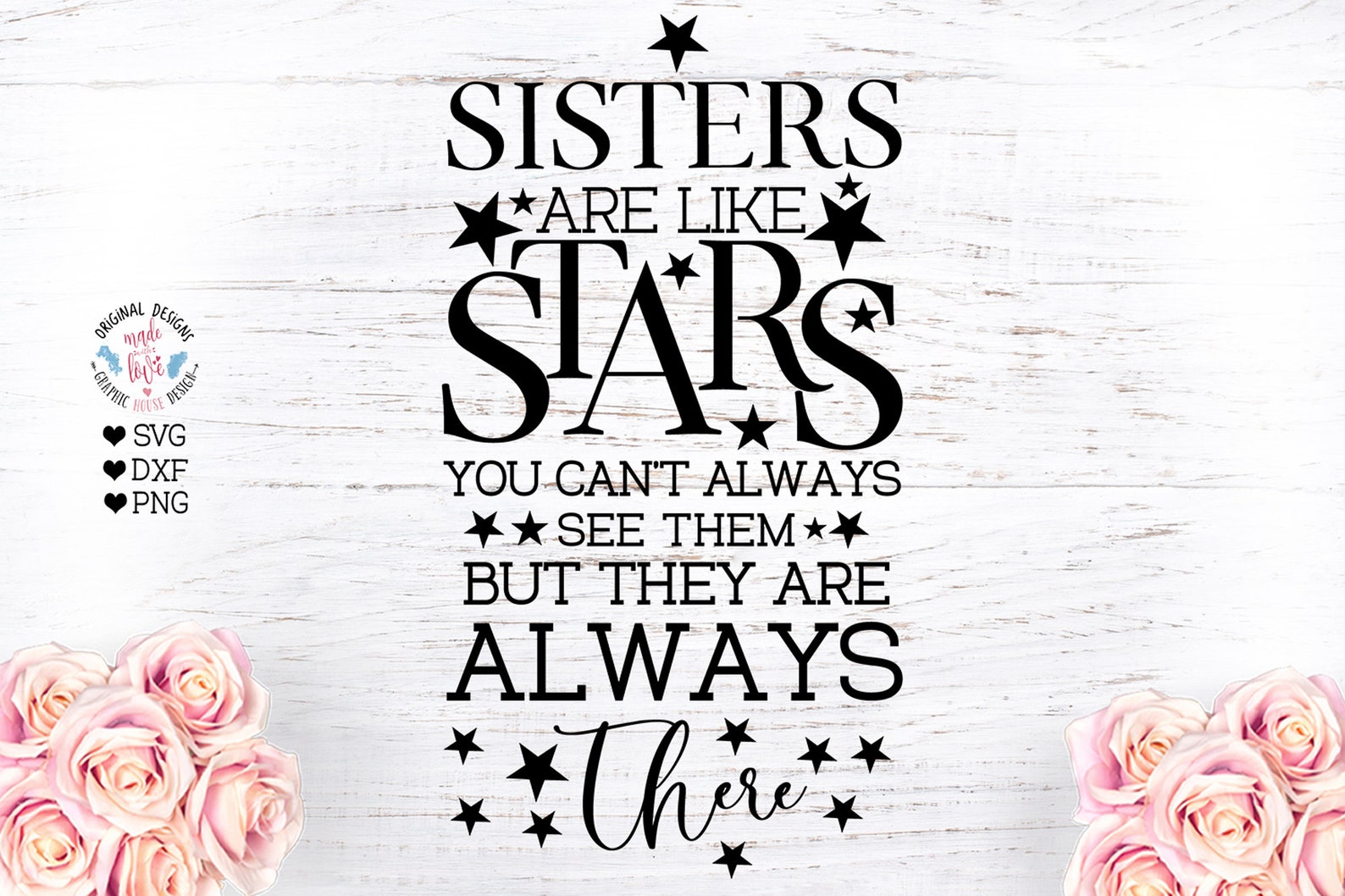 Sisters Are Like Stars , You Cant Always See Them, Sister, Sisters Svg ...
