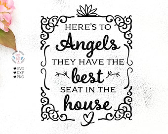 Here's to Angels svg, Memorial svg, Christmas memorial svg, Memorial Wedding svg, Wedding svg, Angels svg, In memory svg, Memorial Cut File