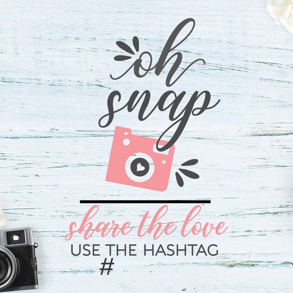 Oh Snap svg, Hochzeit svg, Oh Snap teilen die Liebe Verwenden Sie die Hashtag Cut-Datei in SVG, DXF, PNG, Hochzeit Cricut, Hochzeit Silhouette