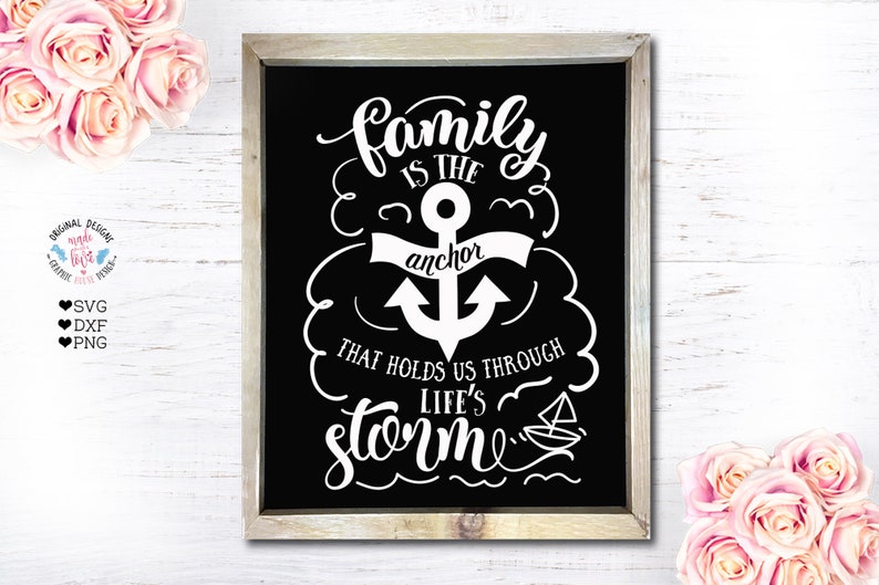 Download Family SVG Family is the Anchor Cut File and Home ...