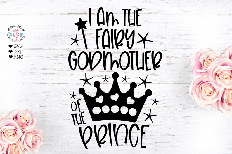 Download New Baby Svg Baby Shower Dxf And Png Baby Cut File Baptism Svg Godmother Svg I Am The Fairy Godmother Of The Prince Cut File In Svg Clip Art Art Collectibles
