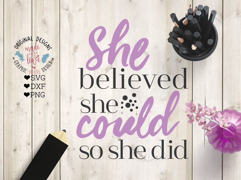 Free Free 61 Sunflower Svg She Believed She Could SVG PNG EPS DXF File
