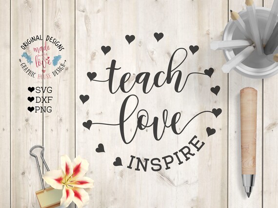 Download Inspire Svg School Svg Love Svg Teach Love Inspire Svg Etsy PSD Mockup Templates