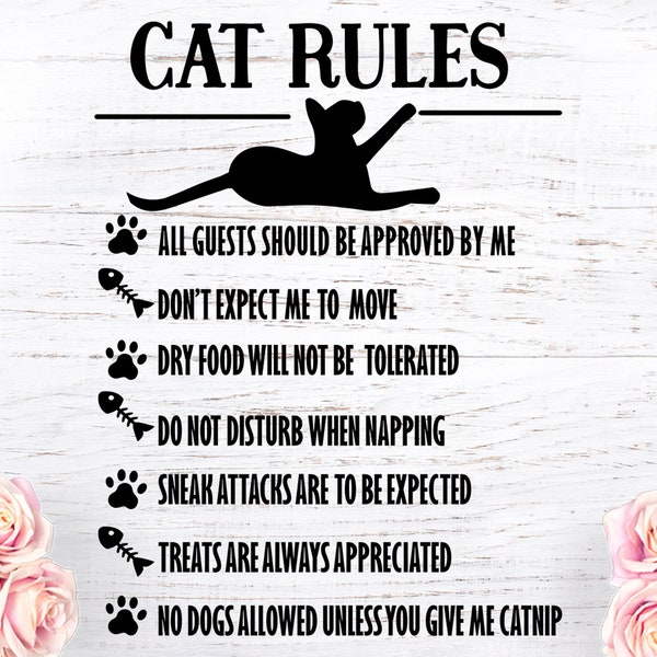 Cat Rules svg, Cat Funny svg, Cat rules cut file in svg, dxf and png, cats svg, pets svg, cat quotes, pet quotes, pet clipart, welcome svg