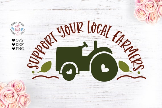 Download Support Your Local Farmers Farm Quotes Farm Svg Farm Etsy Yellowimages Mockups
