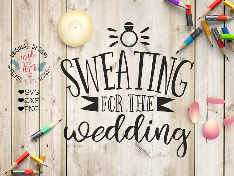 Download Wedding svg fitness svg sweating for the wedding svg | Etsy