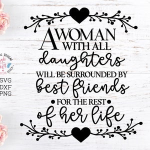 Una donna con tutte le figlie taglia file in SVG, Dxf e PNG, festa della mamma in formato SVG, festa della mamma stampabile, madre figlia in formato SVG, mamma in formato SVG, citazione della madre