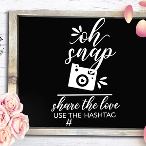 Oh Snap Svg Wedding Svg Oh Snap Share the Love Use the - Etsy