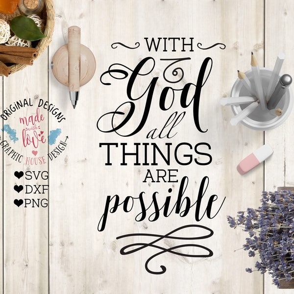 bible svg, bible verse svg, With God all things are possible svg, bible cutting file, psalms svg, god svg, christian verse svg, faith svg