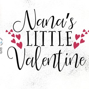 el pequeño San Valentín de nana, nanas Valentine svg, nana Valentine, archivo cortado de San Valentín, abuela svg, abuela, amor svg, nieto svg