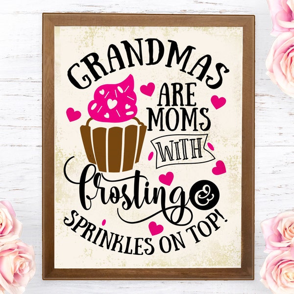 Grandma svg, Grandmas are moms with frosting and sprinkles Cut File in SVG, DXF, PNG, Grandmas are like svg, grandma frosting svg, sprinkles