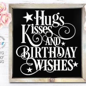 Birthday svg, Happy Birthday svg, Birthday Wishes Cut File in SVG, DXF and PNG, birthday quotes, birthday printable, birthday party svg,