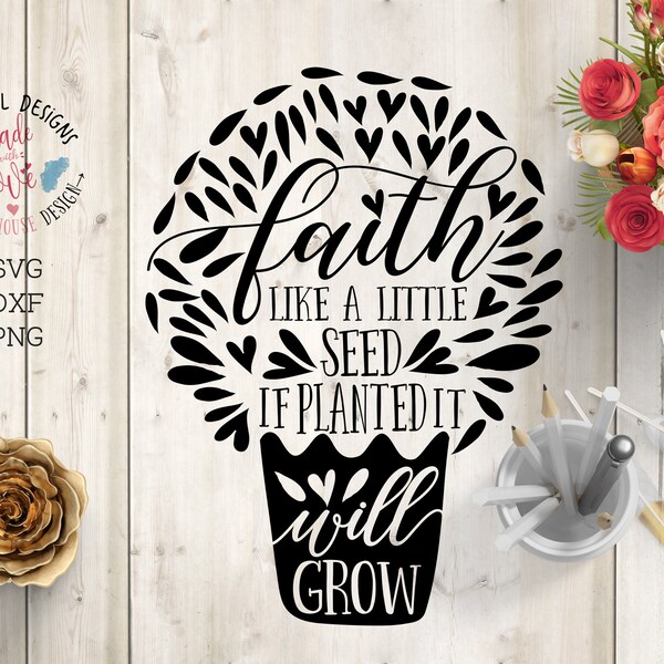 Faith is Like a Little Seed Svg - Etsy