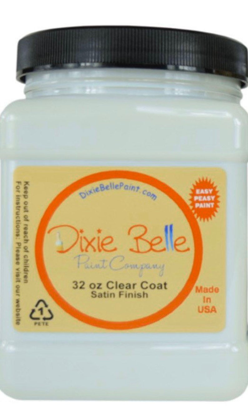 Dixie Belle Paint Co. Clear Coat Satin 3 Sizes. FREE SHIP Etsy