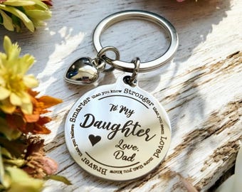 To My Daughter -keyring,  from Mum, Mom or Dad. the back can be personalised.