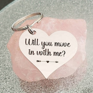 Will you move in with me? Keyring, personalised. LOVE| girlfriend |boyfriend | partner