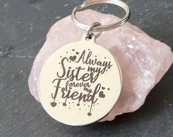 Sisters keyring. With optional message on the back.